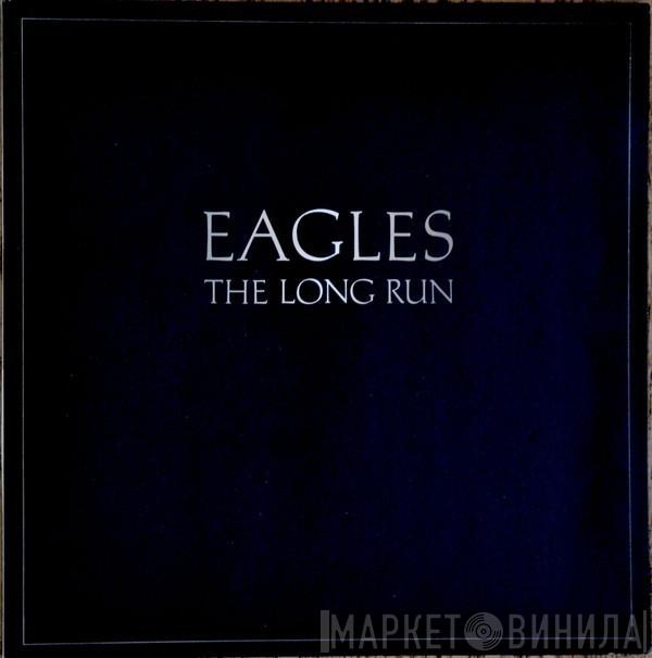  Eagles  - The Long Run