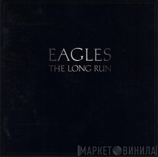  Eagles  - The Long Run