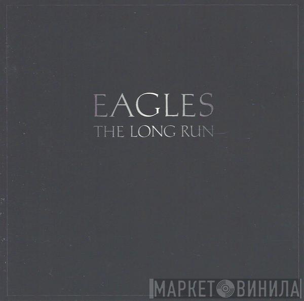  Eagles  - The Long Run