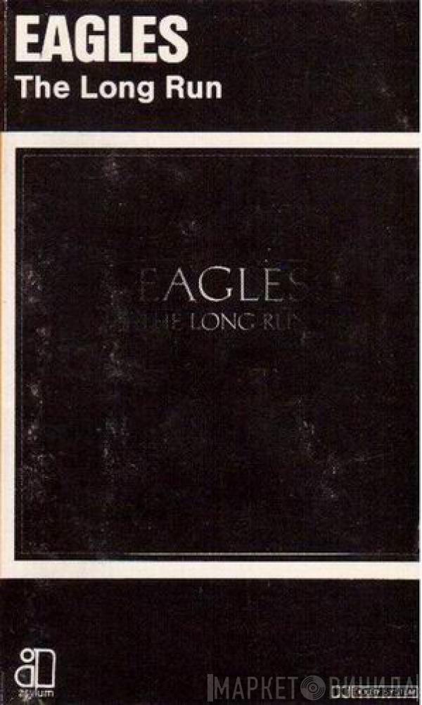  Eagles  - The Long Run