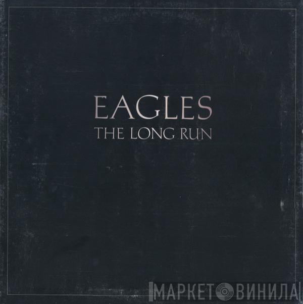  Eagles  - The Long Run