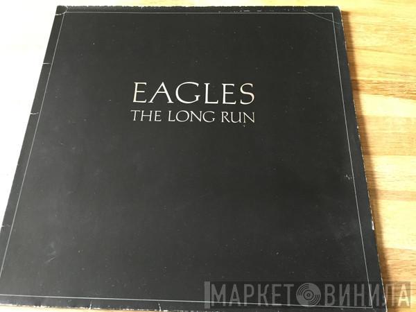  Eagles  - The Long Run