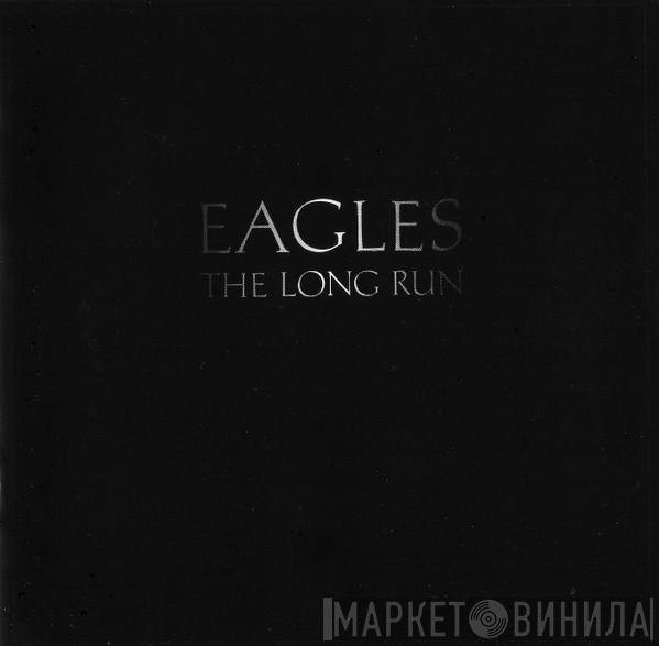  Eagles  - The Long Run