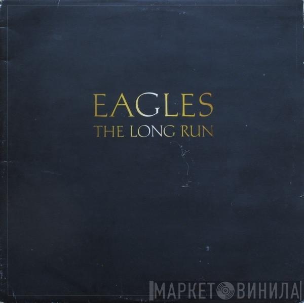  Eagles  - The Long Run