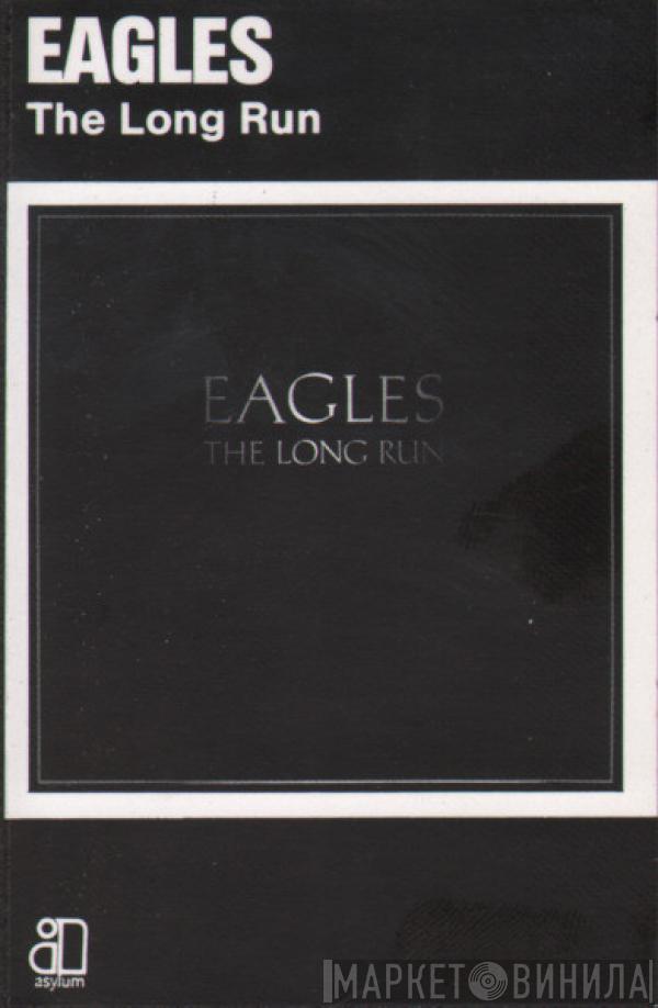  Eagles  - The Long Run