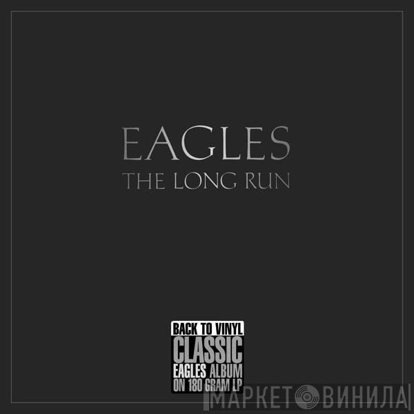  Eagles  - The Long Run