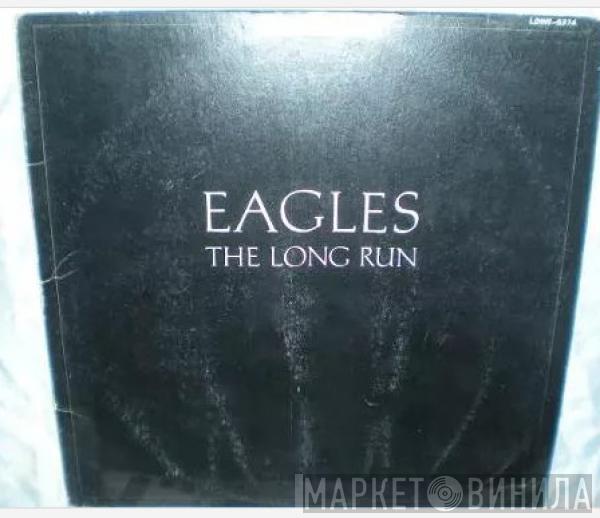  Eagles  - The Long Run