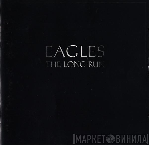  Eagles  - The Long Run