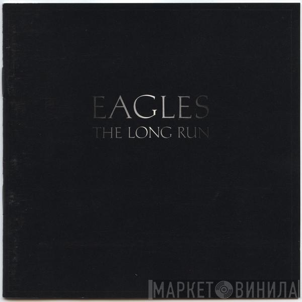  Eagles  - The Long Run