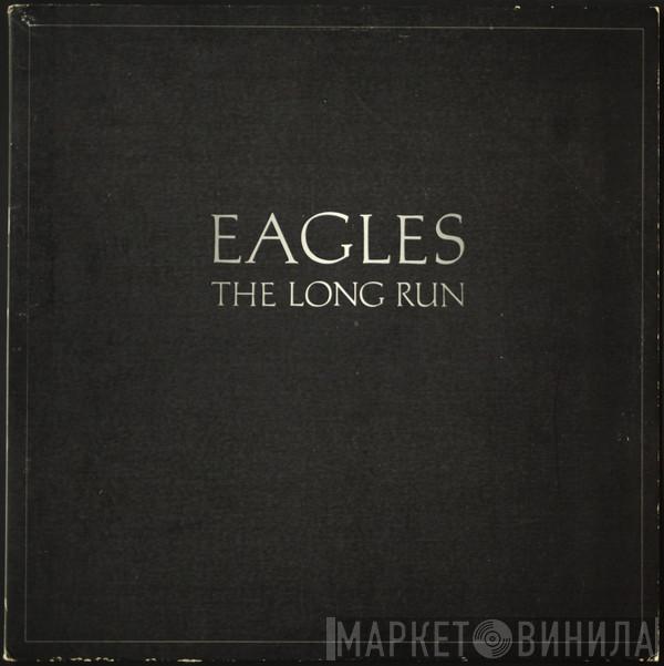  Eagles  - The Long Run