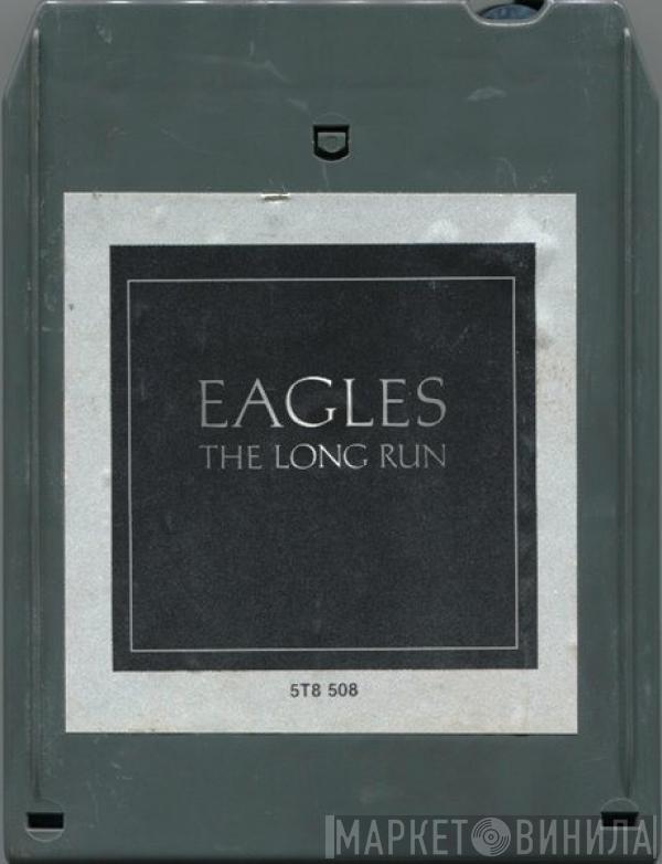  Eagles  - The Long Run