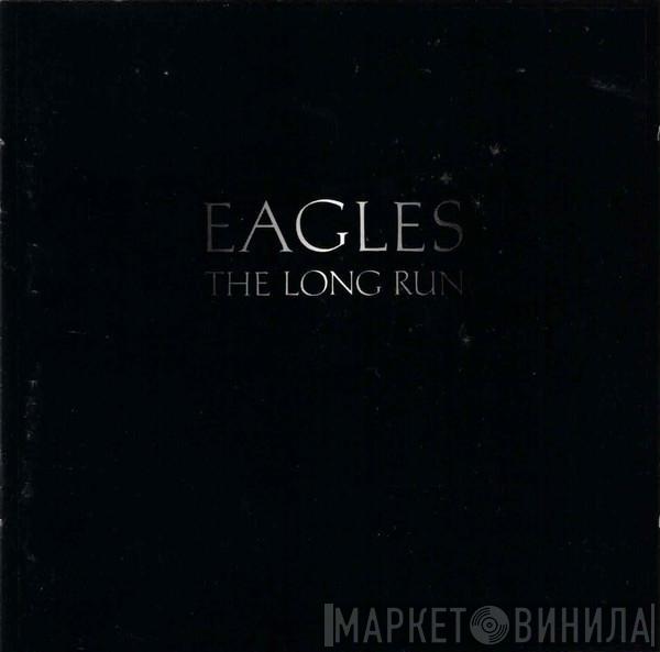  Eagles  - The Long Run