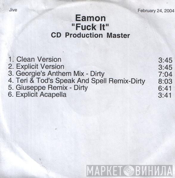  Eamon  - Fuck It
