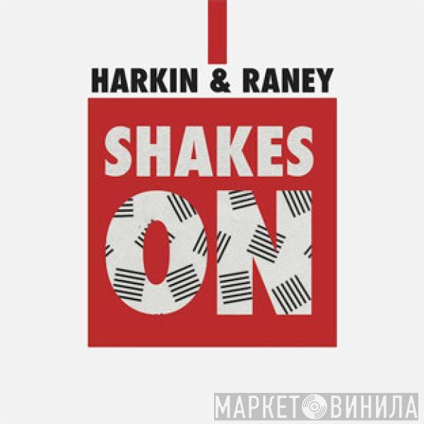 Eamon Harkin, Steve Raney - Shakes On