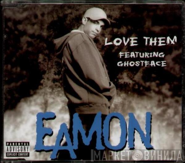 Eamon - Love Them