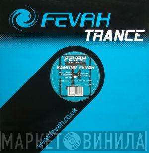 Eamonn Fevah - Your Turn / Atomic Drop