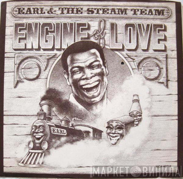 Earl And The Steam Team - Engine Of Love