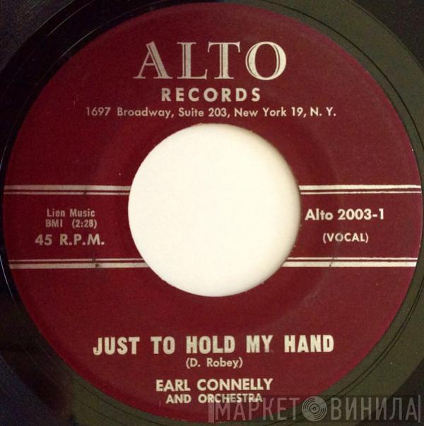  Earl Connelly And Orchestra  - Just To Hold My Hand / I Know I Know