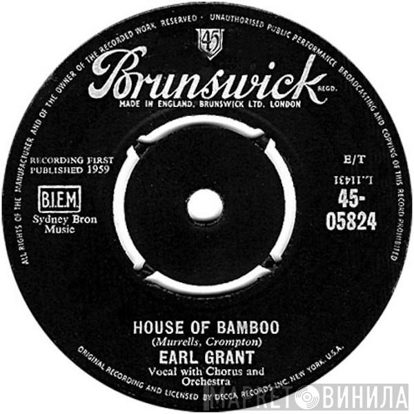  Earl Grant  - House Of Bamboo / Two Loves Have I