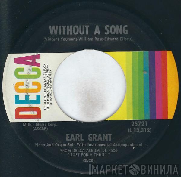 Earl Grant - Without A Song