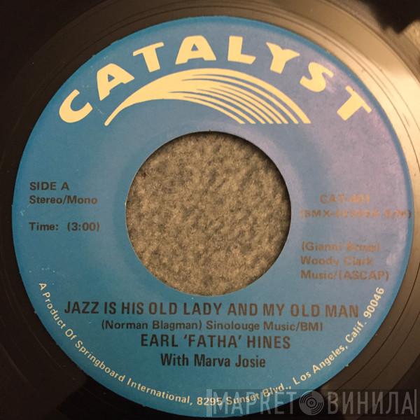 Earl Hines, Marva Josie - Jazz His Old Lady And My Old Man