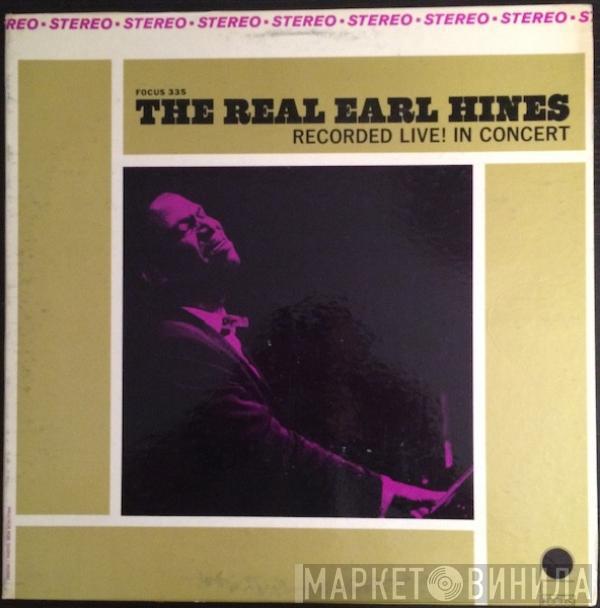 Earl Hines - The Real Earl Hines - Recorded Live! In Concert