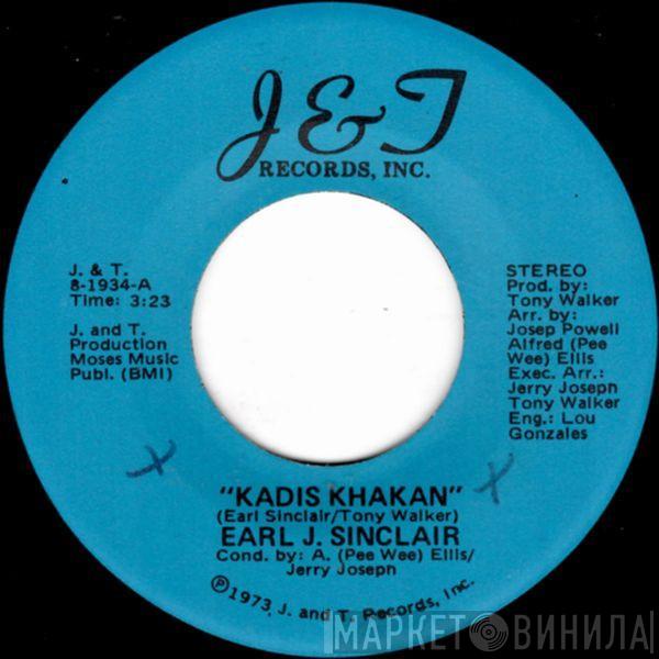 Earl J. Sinclair - Kadis Khakan / Only For You