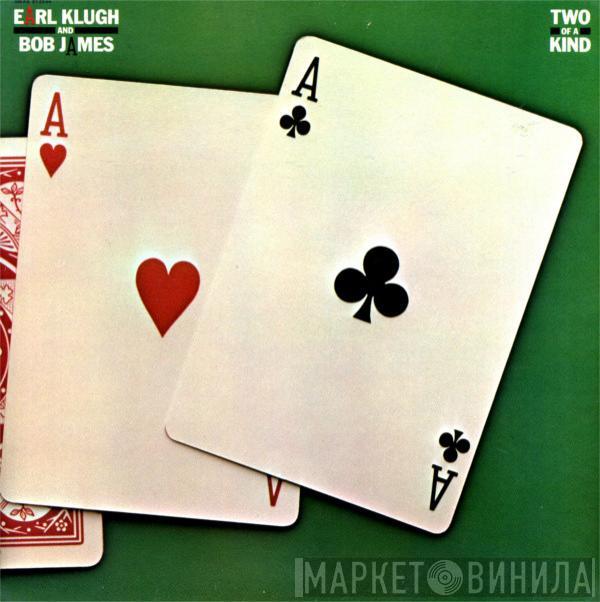 Earl Klugh, Bob James - Two Of A Kind