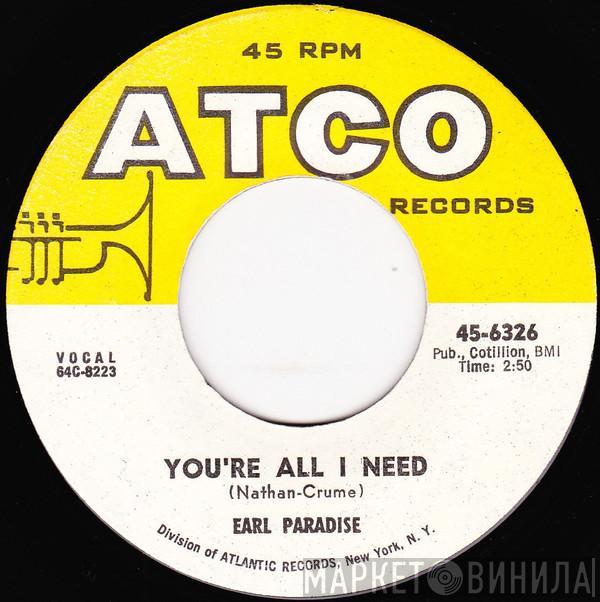 Earl Paradise - You're All I Need / Don't Pass Me By