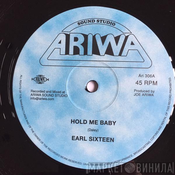 Earl Sixteen, Joe Ariwa - Hold Me Baby / Krueger's Deceit