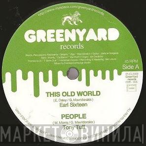Earl Sixteen, Tony Tuff - This Old World / People