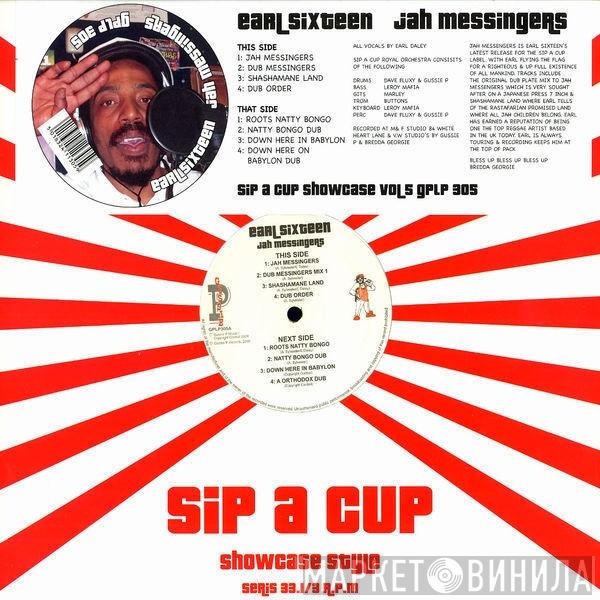 Earl Sixteen - Jah Messingers (Sip A Cup Showcase Vol. 5)
