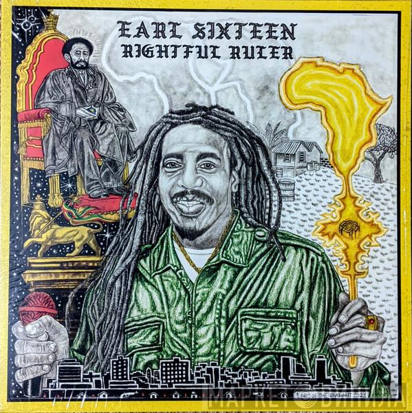 Earl Sixteen - Rightful Ruler