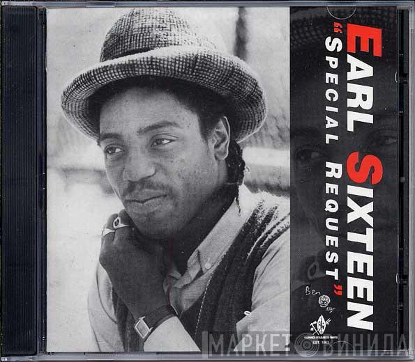 Earl Sixteen - Special Request