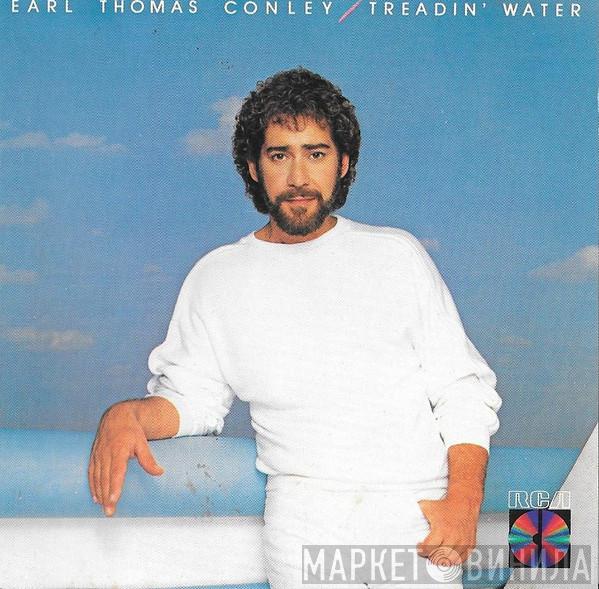 Earl Thomas Conley - Treadin' Water