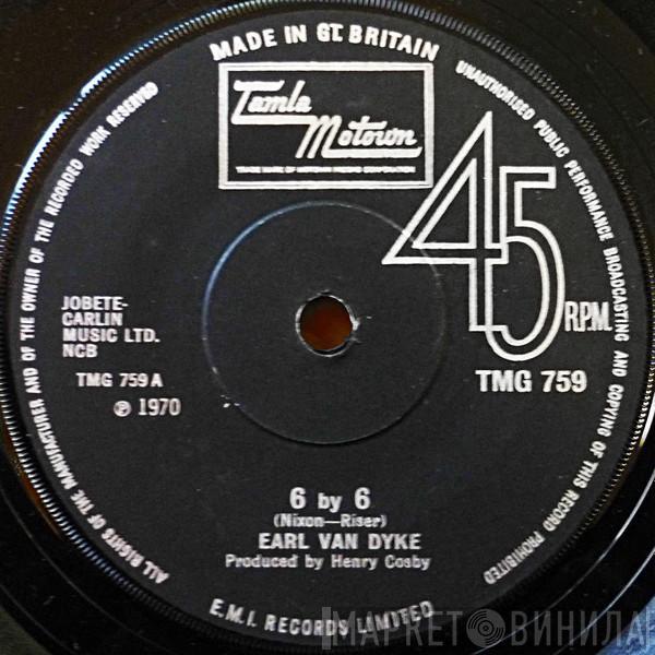 Earl Van Dyke - 6 By 6