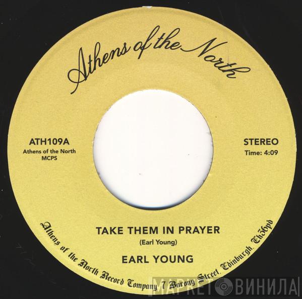 Earl Young  - Take Them In Prayer