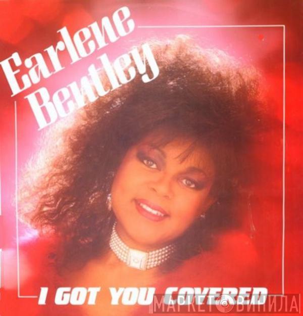 Earlene Bentley - I Got You Covered