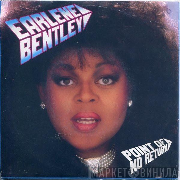 Earlene Bentley - Point Of No Return