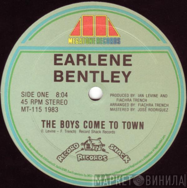 Earlene Bentley - The Boys Come To Town