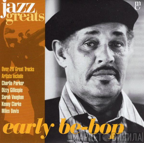  - Early Be-Bop