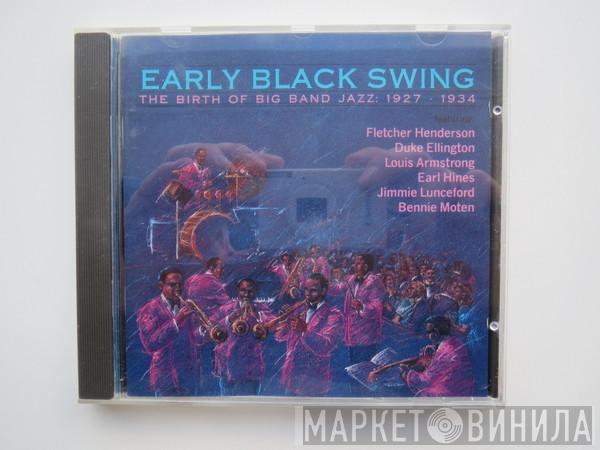  - Early Black Swing (The Birth Of Big Band Jazz: 1927-1934)