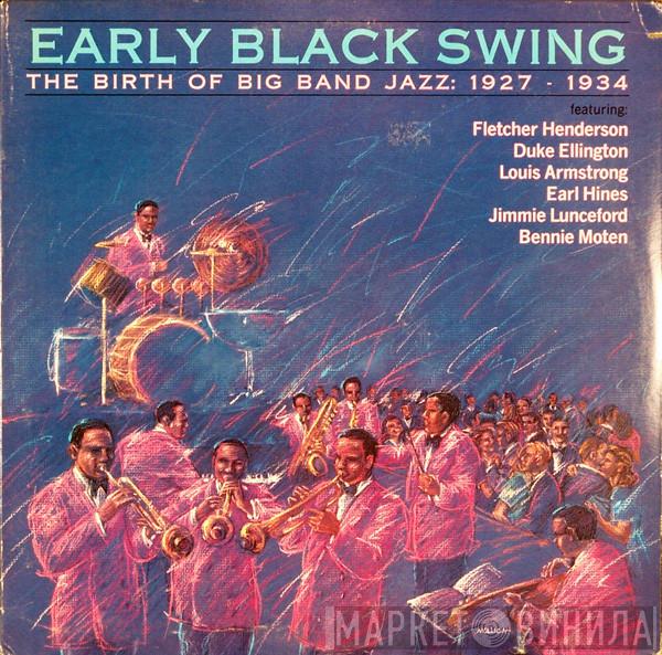  - Early Black Swing - The Birth Of Big Band Jazz: 1927 - 1934