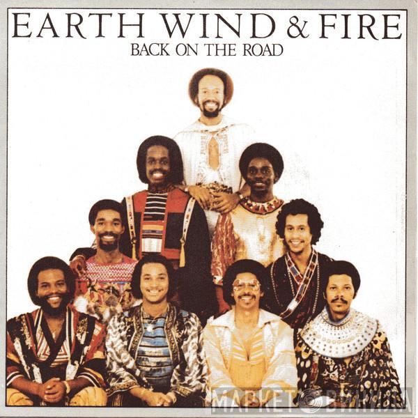 Earth, Wind & Fire - Back On The Road / Take It To The Sky