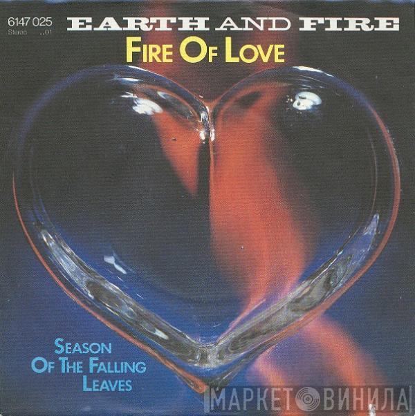 Earth And Fire - Fire Of Love