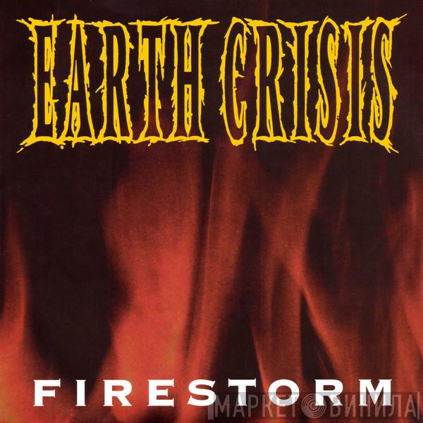 Earth Crisis - Firestorm
