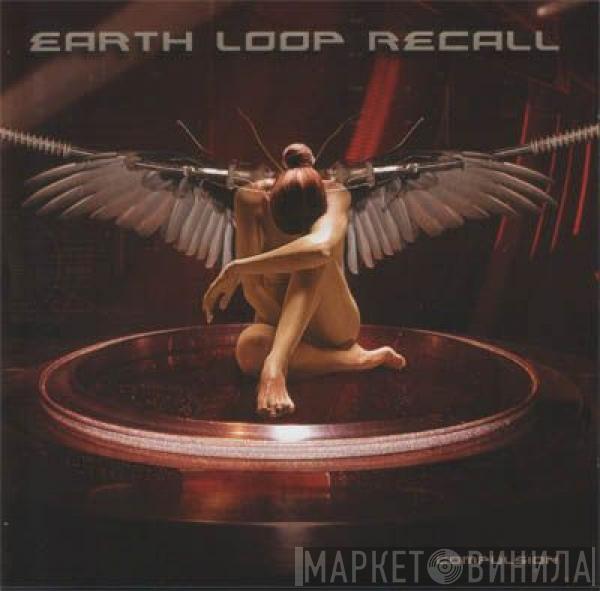 Earth Loop Recall - Compulsion