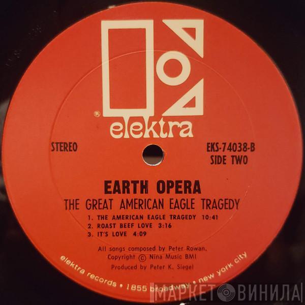  Earth Opera  - The Great American Eagle Tragedy