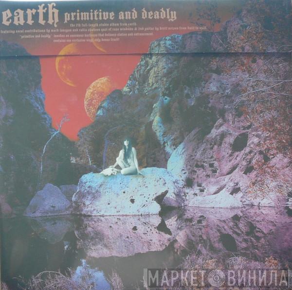 Earth  - Primitive And Deadly