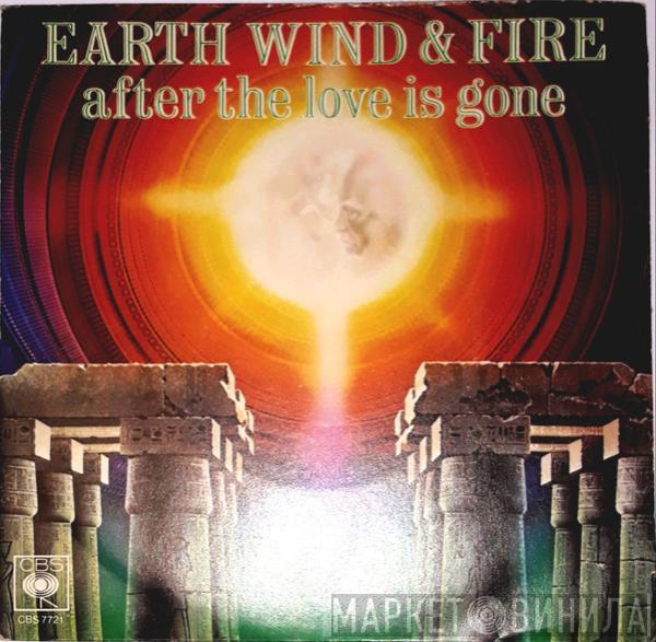  Earth, Wind & Fire  - After The Love Has Gone